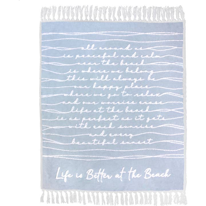 Life is Better at the Beach Blanket